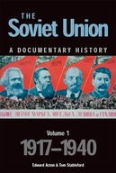 The Soviet Union: A Documentary History Volume 1: