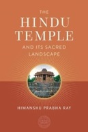 The Hindu Temple and Its Sacred Landscape Ray