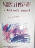 Agresja i przemoc w szkołach - Ostrowska