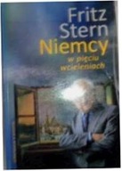 Niemcy w pięciu wcieleniach - Fritz Stern