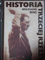 Historia Trzeciej Rzeszy - Wolfgang Benz