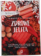 Leczenie odżywianiem. Zdrowe jelita - Tessmer