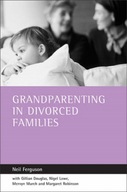 Grandparenting in divorced families NEIL FERGUSON