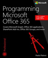 Programming Microsoft Office 365: Covers