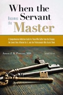 When the Servant Becomes the Master JASON Z. W. (JASON Z. W. POWERS) POWERS