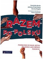 Razem po polsku Podręcznik do nauki j.pol Bucko