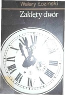 Zaklęty dwór - Walery Łoziński