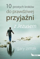 10 prostych kroków do przyjaźni z Jezusem