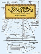 How to Build Wooden Boats: with 16 Small-boat