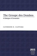 The Groupe Des Dombes: A Dialogue of Conversion