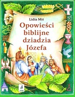 OPOWIEŚCI BIBLIJNE DZIADZIA JÓZEFA T.4