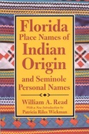 Florida Place Names of Indian Origin and Seminole