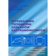 Wyposażenie techniczne zakładów gastronomicznych