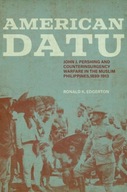 American Datu: John J. Pershing and