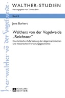 Walthers Von Der Vogelweide Reichston: Eine