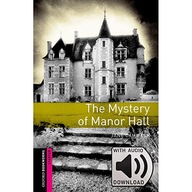 OXFORD BOOKWORMS LIBRARY: STARTER LEVEL:: THE MYSTERY OF MANOR HALL AUDIO P