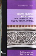 Identity, Education and Belonging: Arab and