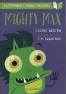 Mighty Max: A Bloomsbury Young Reader: Gold Book