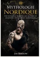 Mythologie Nordique: Un voyage à travers les mythes et légendes des peuples