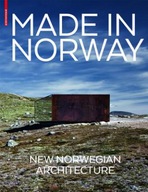 Made in Norway: New Norwegian Architecture Praca
