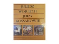 Juliusz Wojciech Jerzy Kossakowie - J Zielińska