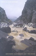 The Sespe Wild: Southern California s Last Free