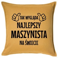 NAJLEPSZY MASZYNISTA poduszka 50x50 prezent