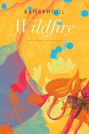 Wildfire: And Other Stories Banaphool