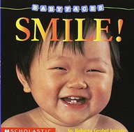 Smile! (Baby Faces Board Book) Intrater Roberta