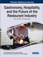 Gastronomy, Hospitality, and the Future of the