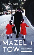 MAZEL TOW, J.S. MARGOT