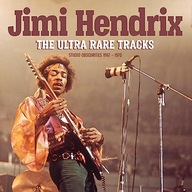 Jimi Hendrix The Ultra Rare Tracks