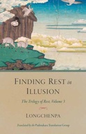 Finding Rest in Illusion: The Trilogy of Rest,