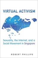 Virtual Activism: Sexuality, the Internet, and a