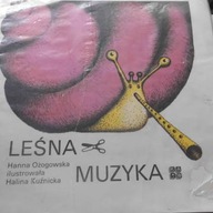 Leśna Muzyka - Hanna Ożogowska