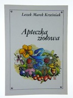 APTECZKA ZIOŁOWA ZIOŁOLECZNICTWO ZIELARSTWO