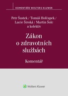 Zákon o zdravotních službách Komentář Petr Šustek