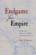Endgame for Empire: British-Creek Relations in