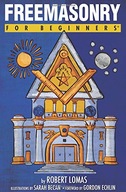 Freemasonry for Beginners Lomas Robert (Robert