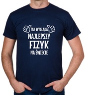 koszulka NAJLEPSZY FIZYK prezent