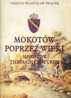 MOKOTÓW POPRZEZ WIEKI - Władysław Świątek / Plany
