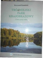 Trójmiejski park krajobrazowy. - Kamiński