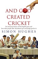 And God Created Cricket Hughes Simon