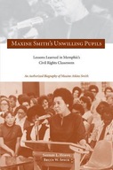 Maxine Smith s Unwilling Pupils: Lessons Learned