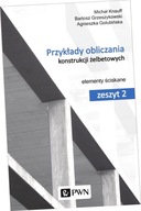 Przykłady obliczania konstrukcji żelbetowych. Elementy ściskane. Zeszyt 2