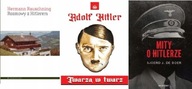 Rozmowy + Twarzą w Twarz Hitler + Mity o Hitlerze