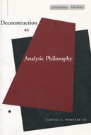Deconstruction as Analytic Philosophy Wheeler