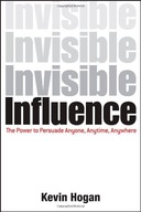 Invisible Influence: The Power to Persuade
