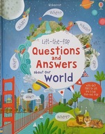 Lift-the-flap Questions and Answers about Our World Daynes, Katie