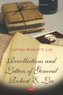 Recollections and Letters of General Robert E.